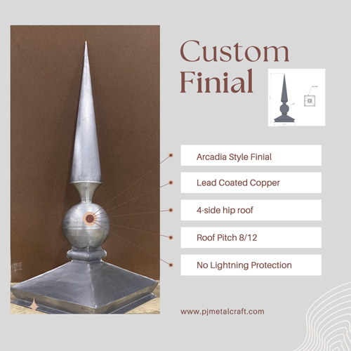 Custom Lead Coated Copper Finial